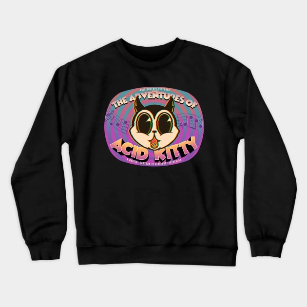 The Legend of Acid Kitty Pt. 3 - The TV Show - Cute Retro Tripping Kitten Cartoon Crewneck Sweatshirt by kgullholmen
